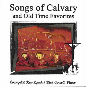 Songs of Calvary and Old Time Favorites